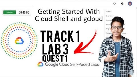 TRACK 1 | Quest 1 |  LAB 3 | Getting Started with Cloud Shell and Gcloud | Full Explanation+solution