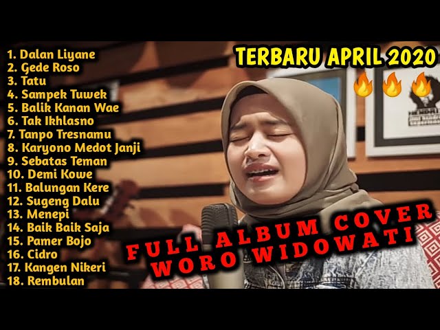 FULL ALBUM COVER WORO WIDOWATI || TERBARU APRIL 2020 || KUMPULAN LAGU SOBAT AMBYAR ! class=