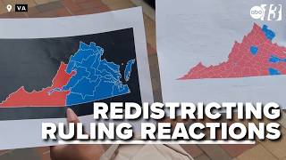 Lawmakers react to Virginia Supreme Court redistricting ruling