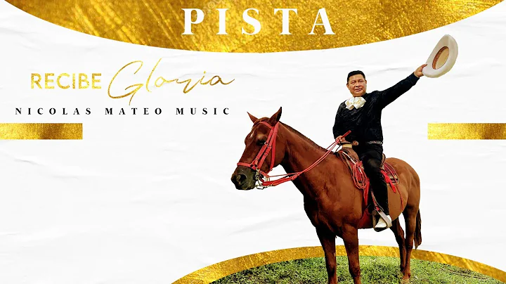 Pista - Recibe Gloria -Nicolas Mateo (Video lyric)