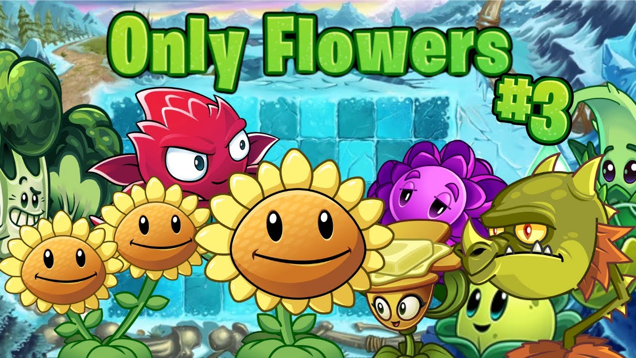 Can You Beat Plants Vs Zombies 2 With Only Flowers Part 3 - YouTube