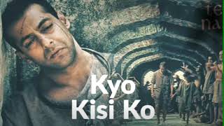 Kyo Kisi Ko (song)- Tere Naam.  Salman Khan, ...