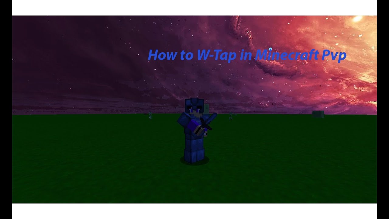 How to W-Tap in Minecraft Pvp (Guide) - YouTube
