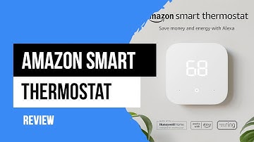 Amazon Smart Thermostat Review