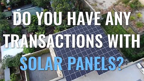 Do You Have Any Transactions With Solar Panels