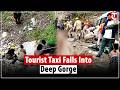 Tragic accident in Sach Pass: Taxi falls into 500m gorge, several feared dead