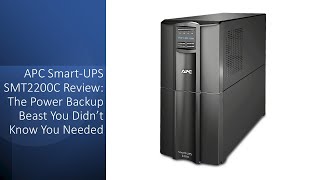 APC Smart-UPS SMT2200C Review: The Power Backup Beast You Didn’t Know You Needed