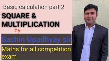 BASIC CALCULATION 2|Square and Multiplication short tricks |Sachin Upadhyay Sir| ULC|