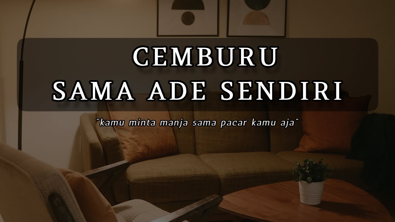 Pacar Baru Ade [ASMR] [Kakak] [Cemburu]