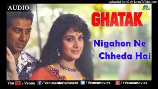 Nigahon Ne Chheda Hai (Ghatak)