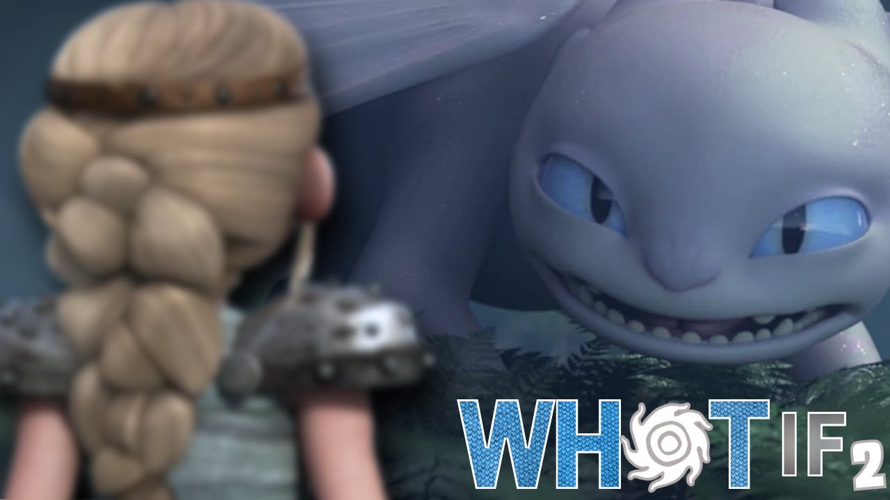 What If Astrid Trained a Light Fury? | HTTYD What If…? | S2E3