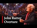 Sir John Rutter's 'Celebration Overture' - LIVE | Classic FM