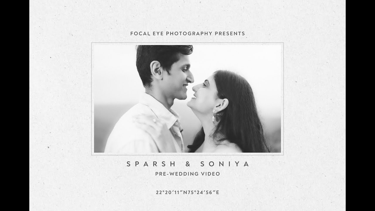 Sparsh & Soniya | Pre Wedding Shoot | Mandav - Indore | Madhya Pradesh | Focal Eye Photography