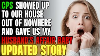 CPS Showed Up To Our House Out Of Nowhere With My Husband's Affair Baby r/Relationships