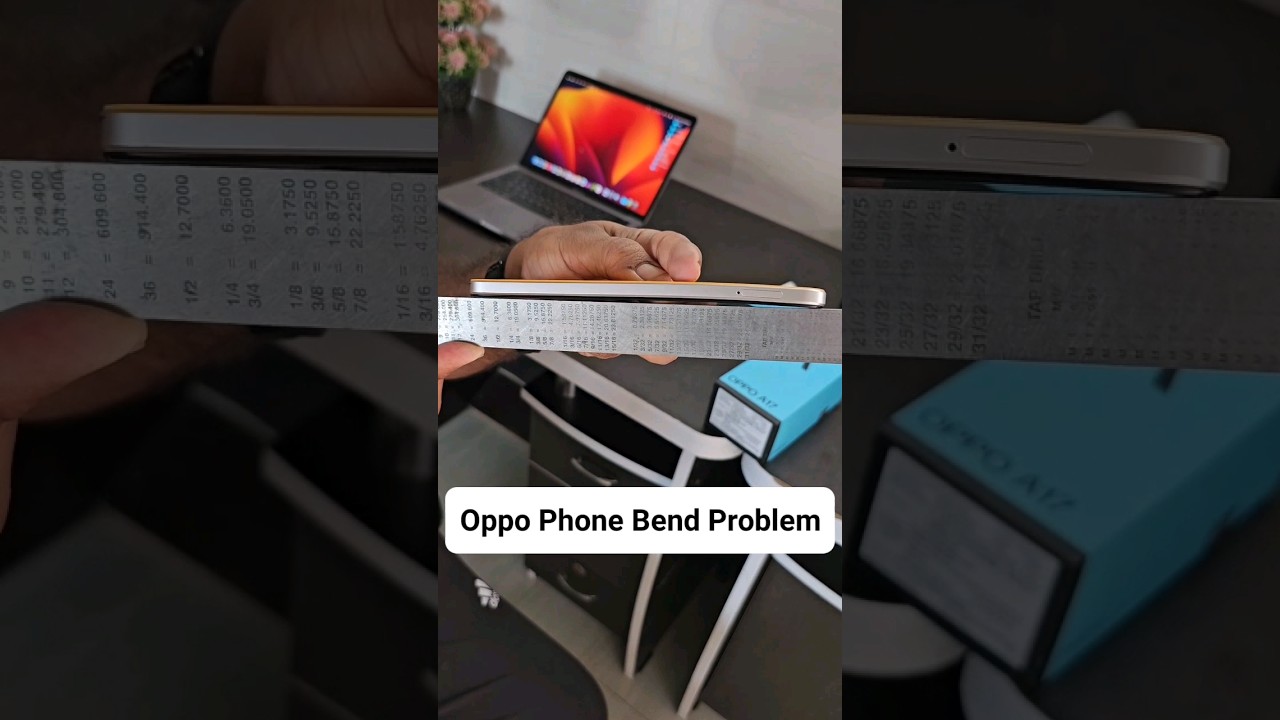 Oppo Phone Bend Problem 