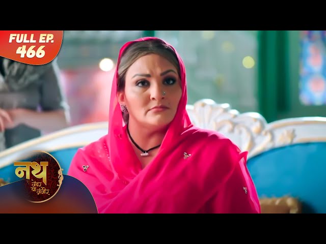 Nath Zewar Ya Zanjeer | Full Episode 466 | Dangal Tv - YouTube