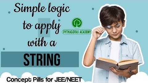 TAUT STRING || Concept Pills || IIT/JEE /NEET || Vikram Dachepally || Pythagoras Academy