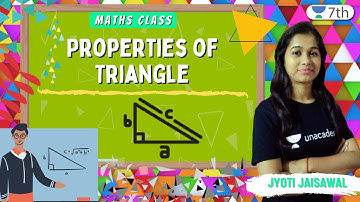 Properties of Triangle | Maths | Unacademy 7th | Jyoti Jaisawal
