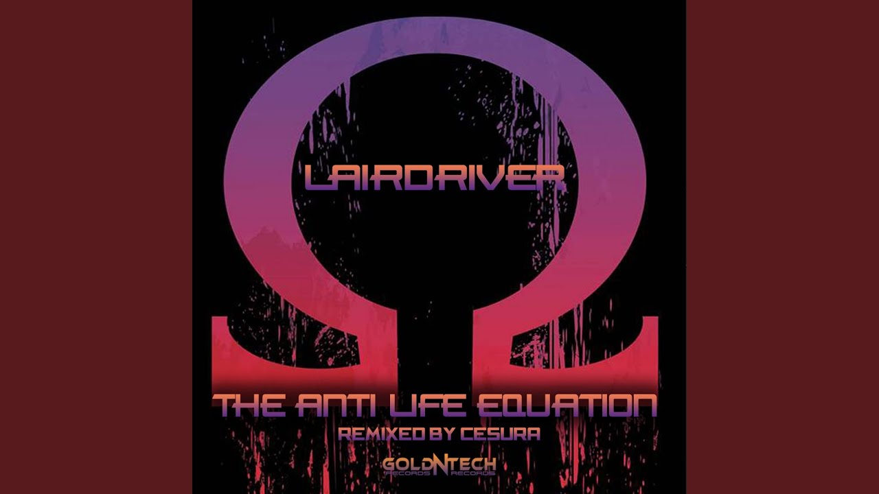 The Anti Life Equation (Cesura Remix)