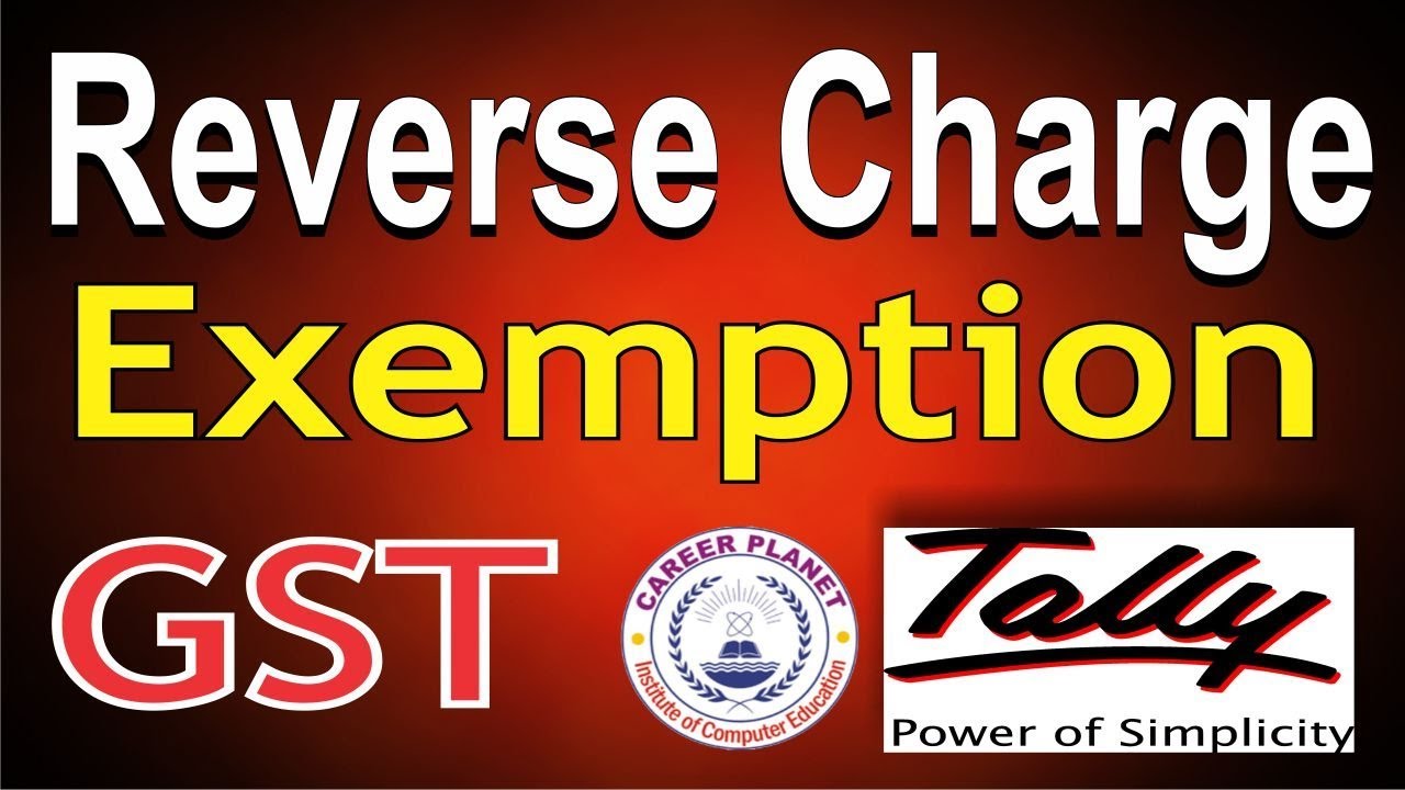 GST Reverse Charge Exemption Limit in Tally ERP 9 Part37GST RCM