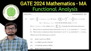 GATE 2024, Question No- 47 | MATHEMATICS - MA | Functional Analysis |