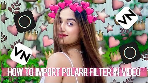 how to import polarr filter in video for fanpage || creationxhelps|| fanedits|| fanart ✨✨🎁