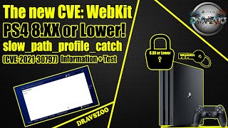 New WebKit Vulnerable to Slow Path Profile Catch (CVE) | PS4 8.52 or Lower! | New Information + Test