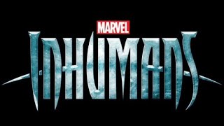 Marvel’s Inhumans Intro Theme