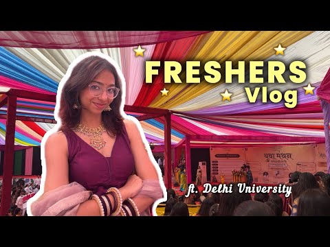 Freshers at Maitreyi College ⭐️ | DELHI UNIVERSITY 