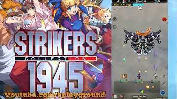 STRIKERS 1945 Collection Android/IOS Gameplay Walkthrough