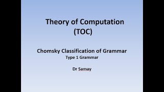 Part 3.2.2 Type 1 Grammar | Chomsky Classification of Grammar | Theory of Computation (TOC)