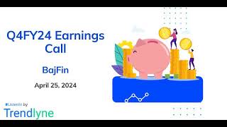 Bajaj Finance Earnings Call for Q4FY24