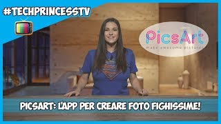PicsArt: l'app per creare foto fighissime! 📺 #TechPrincessTV screenshot 4