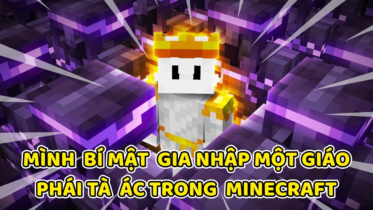 Tôi Bí Mật Gia Nhập Một Giáo Phái Tà Ác trong Minecraft