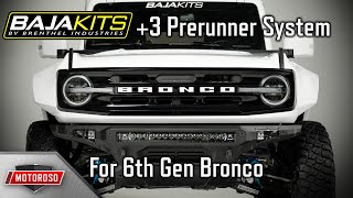 Baja Kits +3 PreRunner System for the 21+ Ford Bronco // Everything you need to know