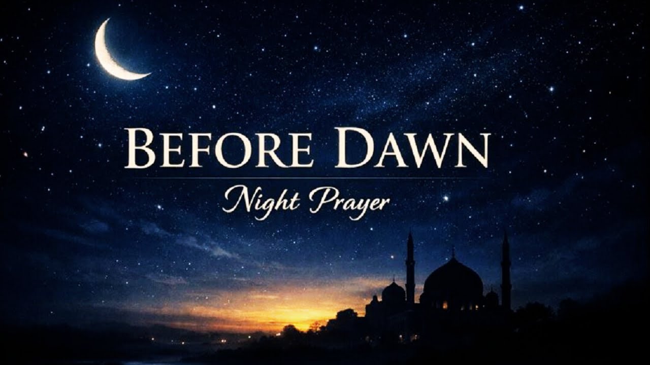 Before Dawn | Deep Islamic Nasheed for Night Prayer