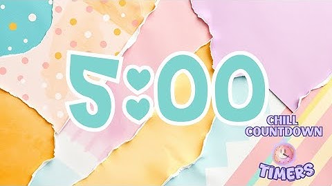 5 minute classroom timer with relaxing chill music, Relaxing Music for Study, Classroom, or Cleaning