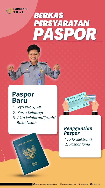 Berkas Persyaratan Paspor Baru dan Paspor Penggantian