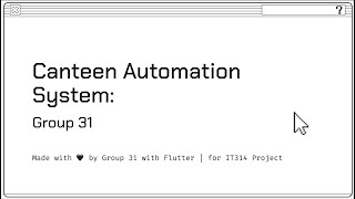 IT314 | Canteen Automation System Demo | Group 31