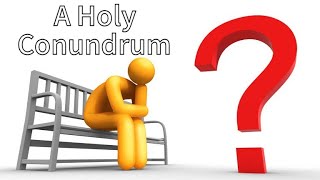 March 3, 2024 Sunday Evening Message entitled, "A Holy Conundrum".