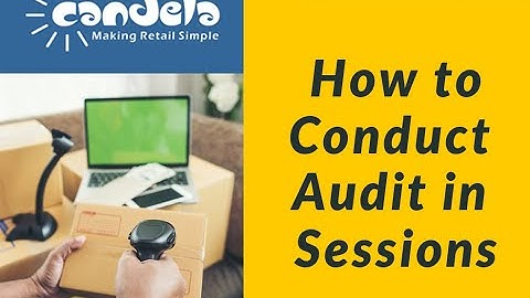 Retail Software: Stock Audit Process using sessions and data collectors