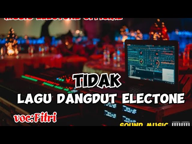 Lagu dangdut electone_-_Tidak class=