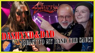 @DashyXDAndDadReacts To My Band!! | THE SAUCE - Shake Up The Ground! | REACTION