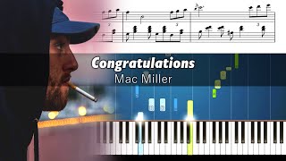 Video thumbnail of "Mac Miller - Congratulations (ft. Bilal) - Accurate Piano Tutorial with Sheet Music"