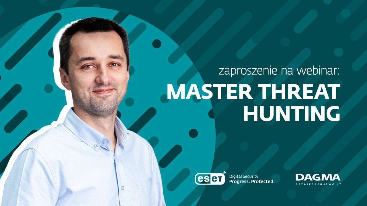 Zaproszenie na warsztaty ESET: Master threat hunting