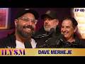 Dave Merheje on Letting Go &amp; Growing Up
