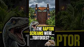 The Raptor Screams Were... Tortoises? 🐢 #jurassicpark #shorts #ytshorts #facts #hollywood