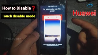 How to Fix Touch Disable Mode Do Not Cover the Top of the Screen Huawei Mobile by Waqas Mobile screenshot 1