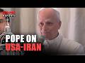 Pope: USA vs. IRAN, authoritarian leaders, immigration, and next papal trips