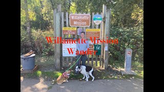 Willamette Mission Wander Oregon